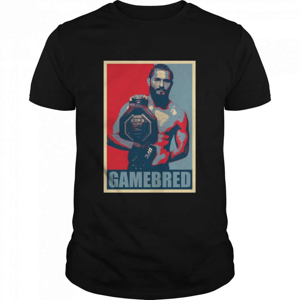 Graphic Art Jorge Masvidal Gamebred Hope shirt