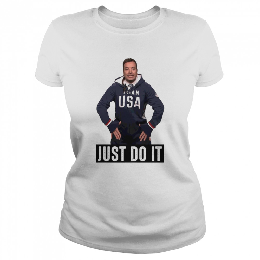 Jimmy Fallon Shia Labeouf Just Do It shirt Classic Women's T-shirt