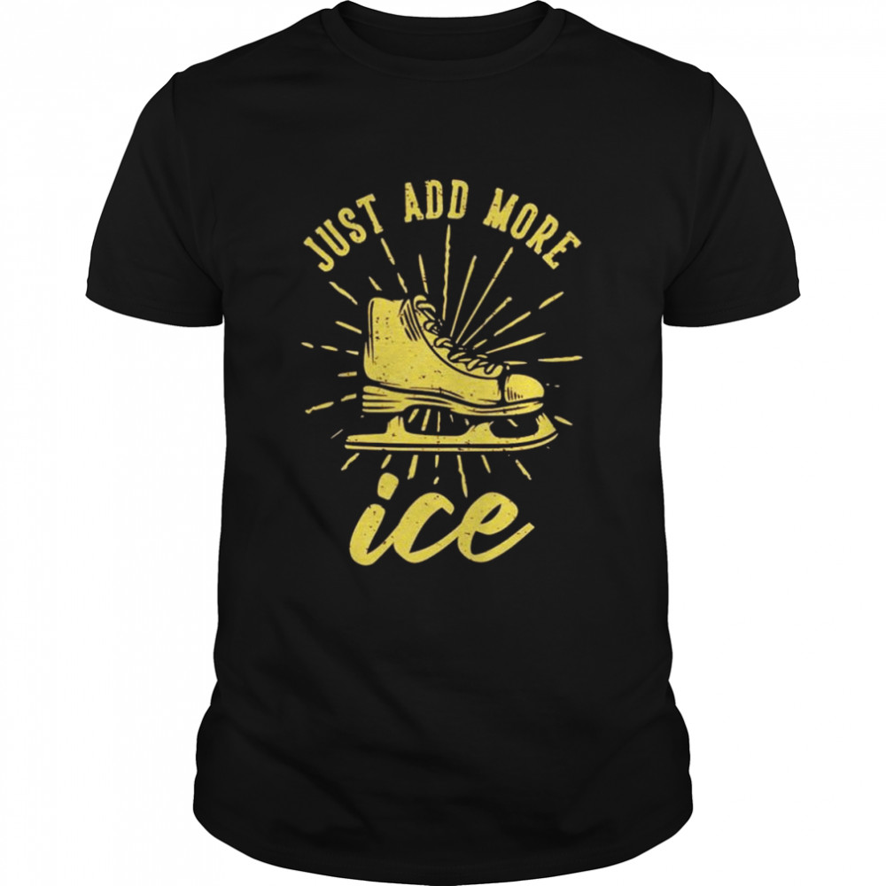 Just add more ice shirt