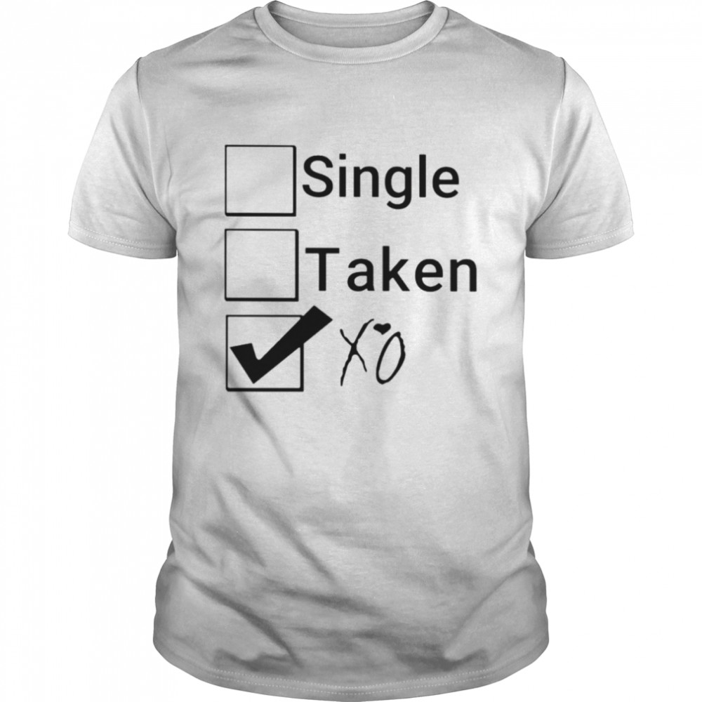 Single Taken Xo shirt