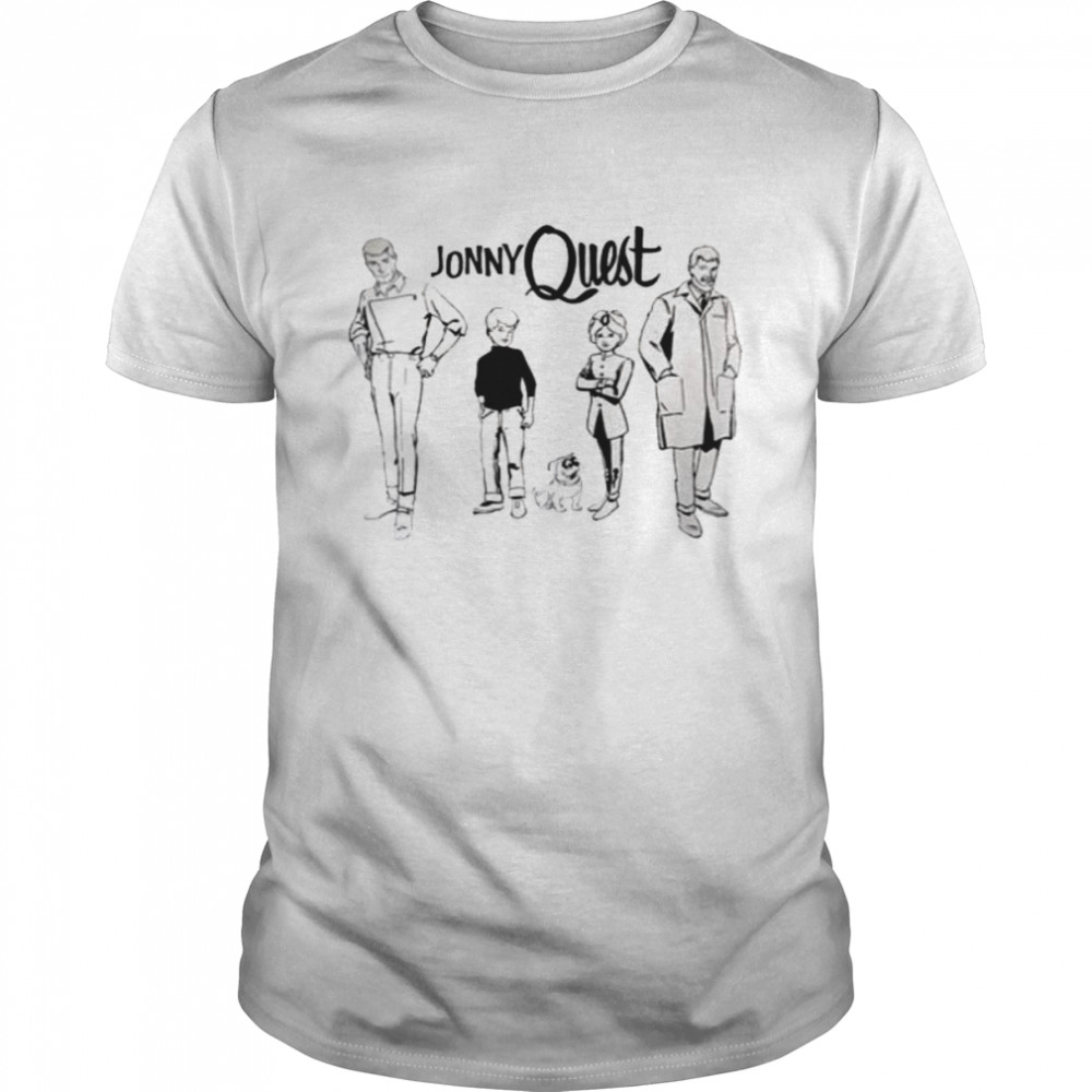 Black And White Art Jonny Quest Team Has Arrived shirt