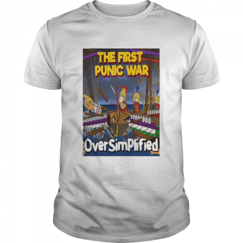 The First Punic War Oversimplified shirt