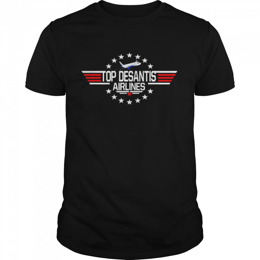 Top DeSantis Airlines Shirt