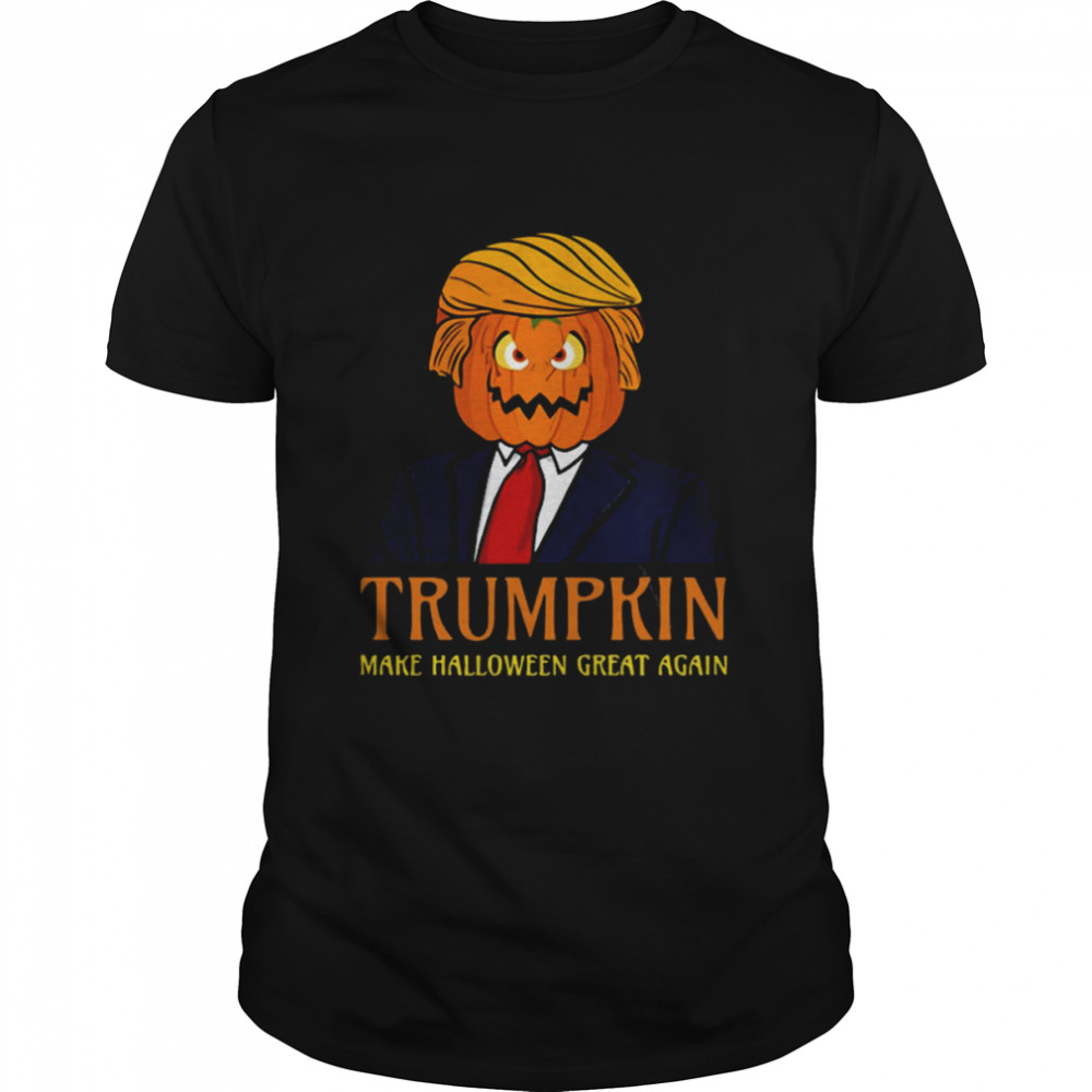 Trumpkin Make Halloween Great Again Scary Halloween Trumpkin T-Shirt