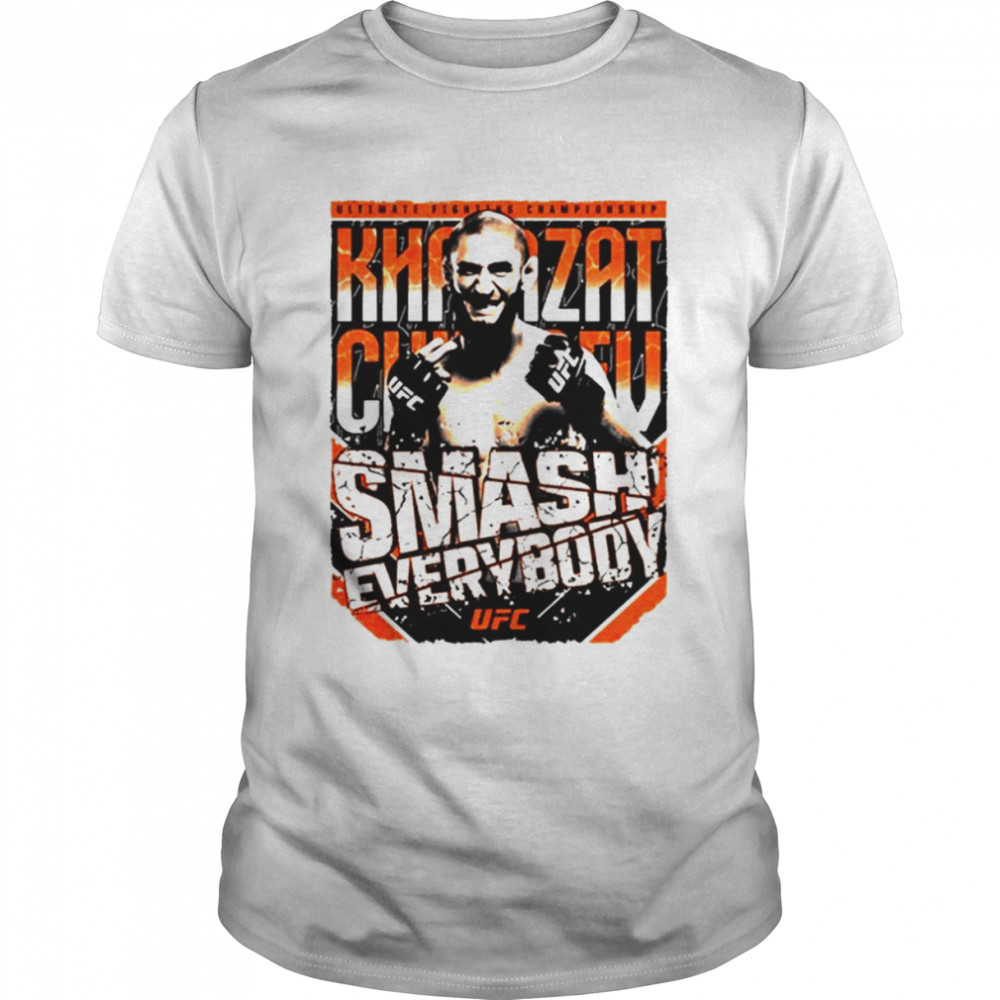 Ufc Khamzat Borz Chimaev Smash everybody T-shirt