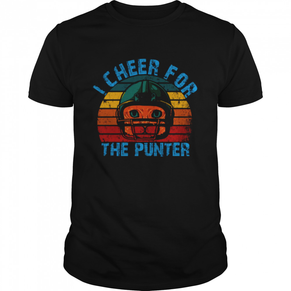 unny Retro Cat I Cheer For The Punter shirt