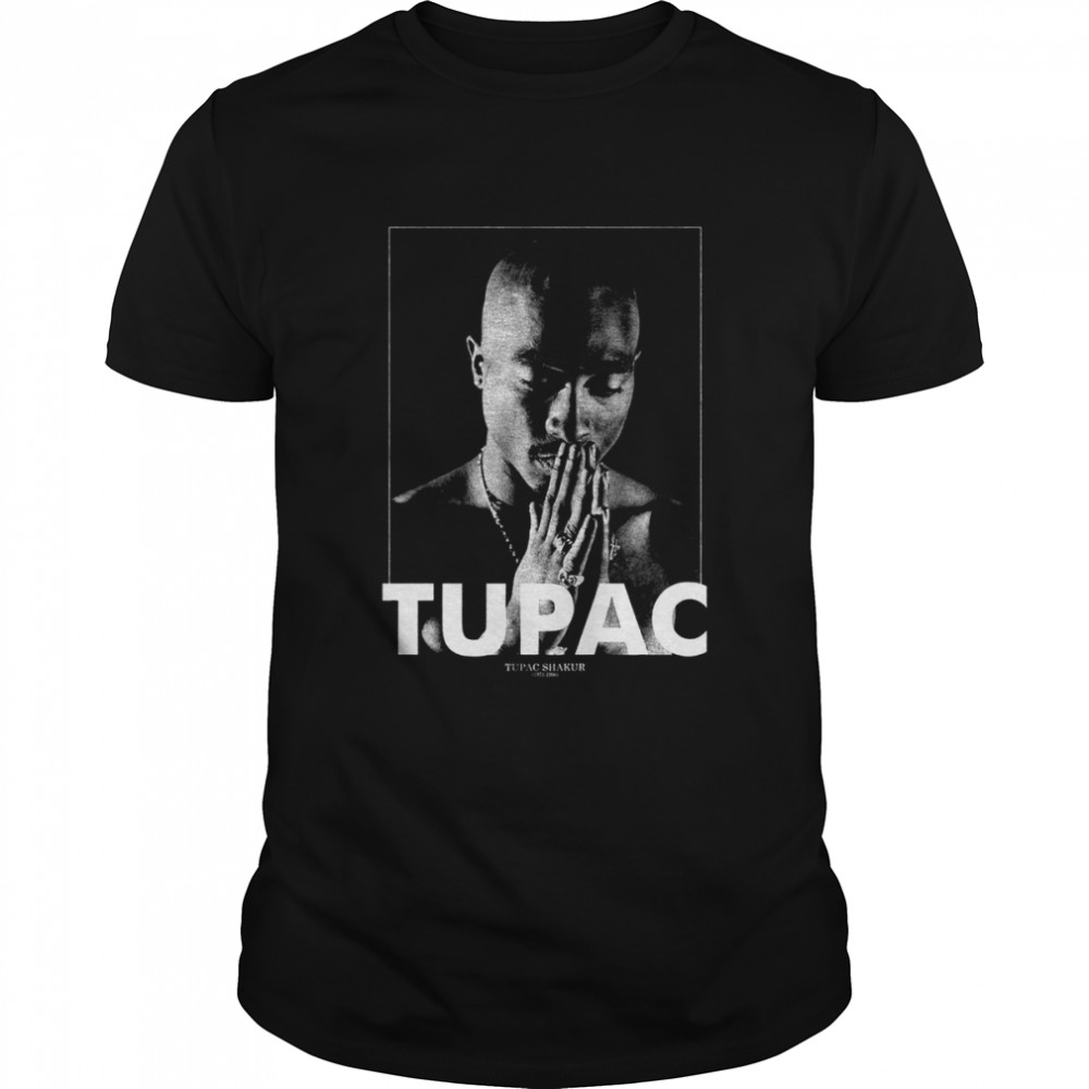 Tupac Shakur 2pac Praying Rap Rock shirt