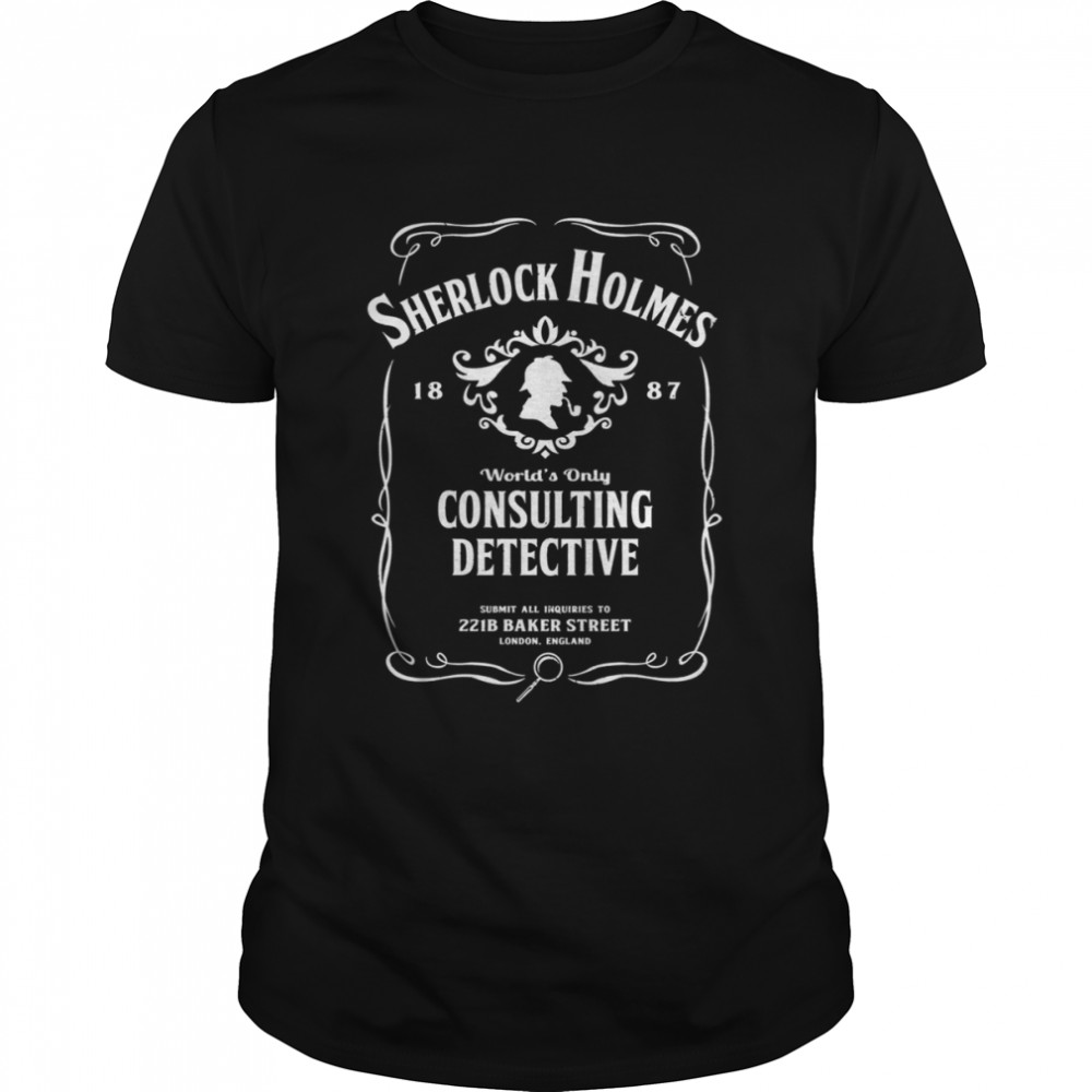 World’s Only Consulting Detective Sherlock Holmes Est 1887 shirt