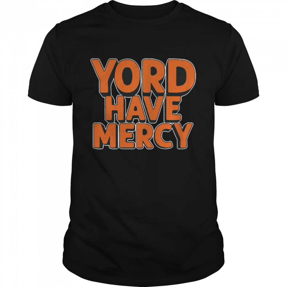 Yordan Alvarez Yord Have Mercy shirt