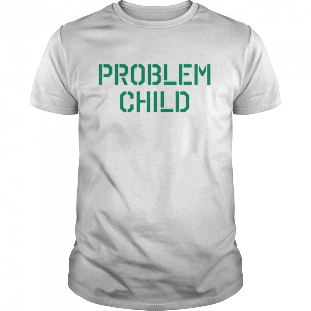 Problem Child t-shirt