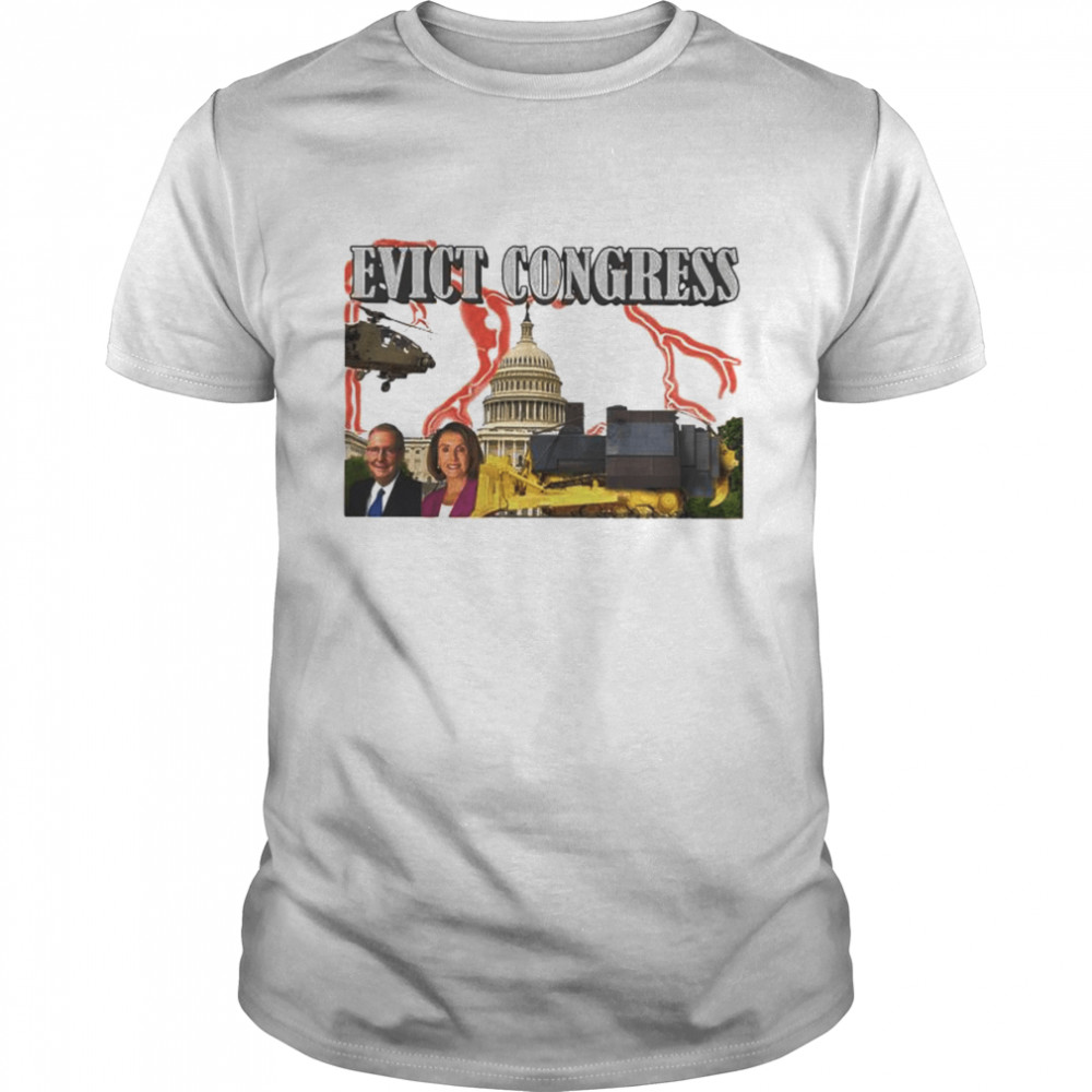 Evict Congress New shirt