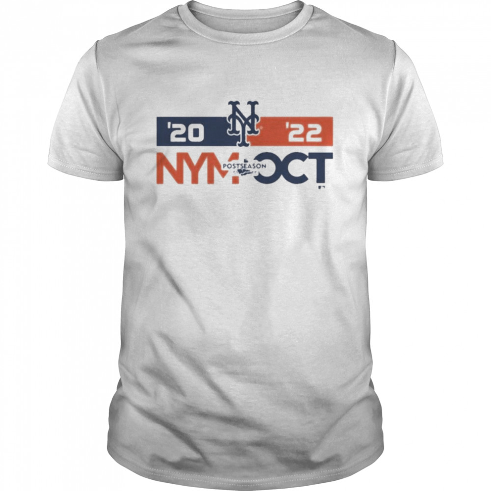 Mlb New York Mets 2022 Postseason NYM OCT shirt