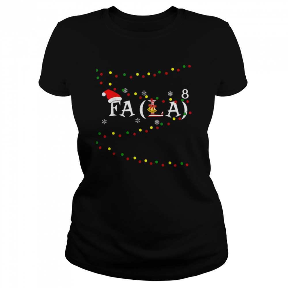 Math Teacher Student Christmas Math Fa La Xmas shirt Classic Women's T-shirt