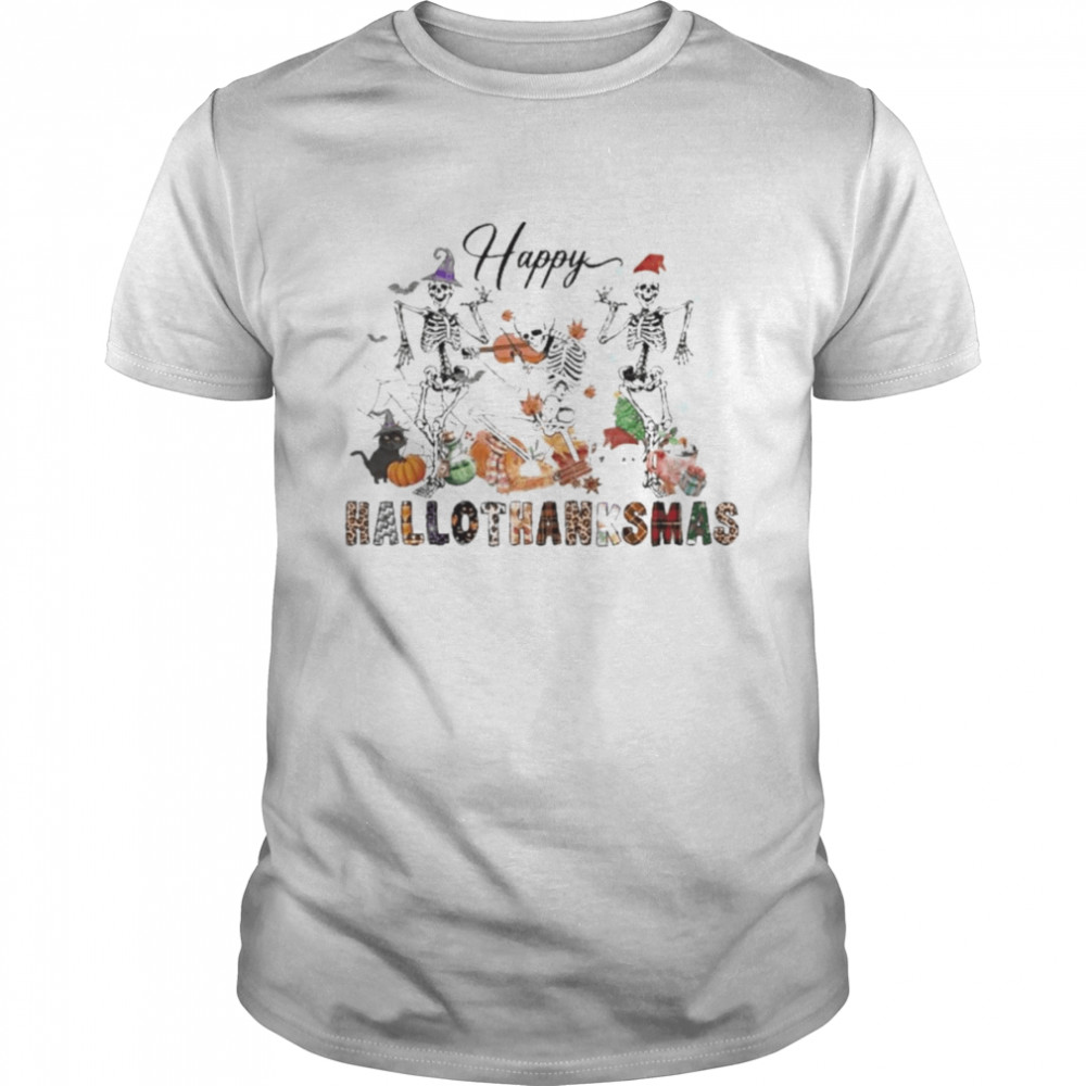 Happy Hallothanksmas Skeleton Happy Halloween 2022 T-Shirt