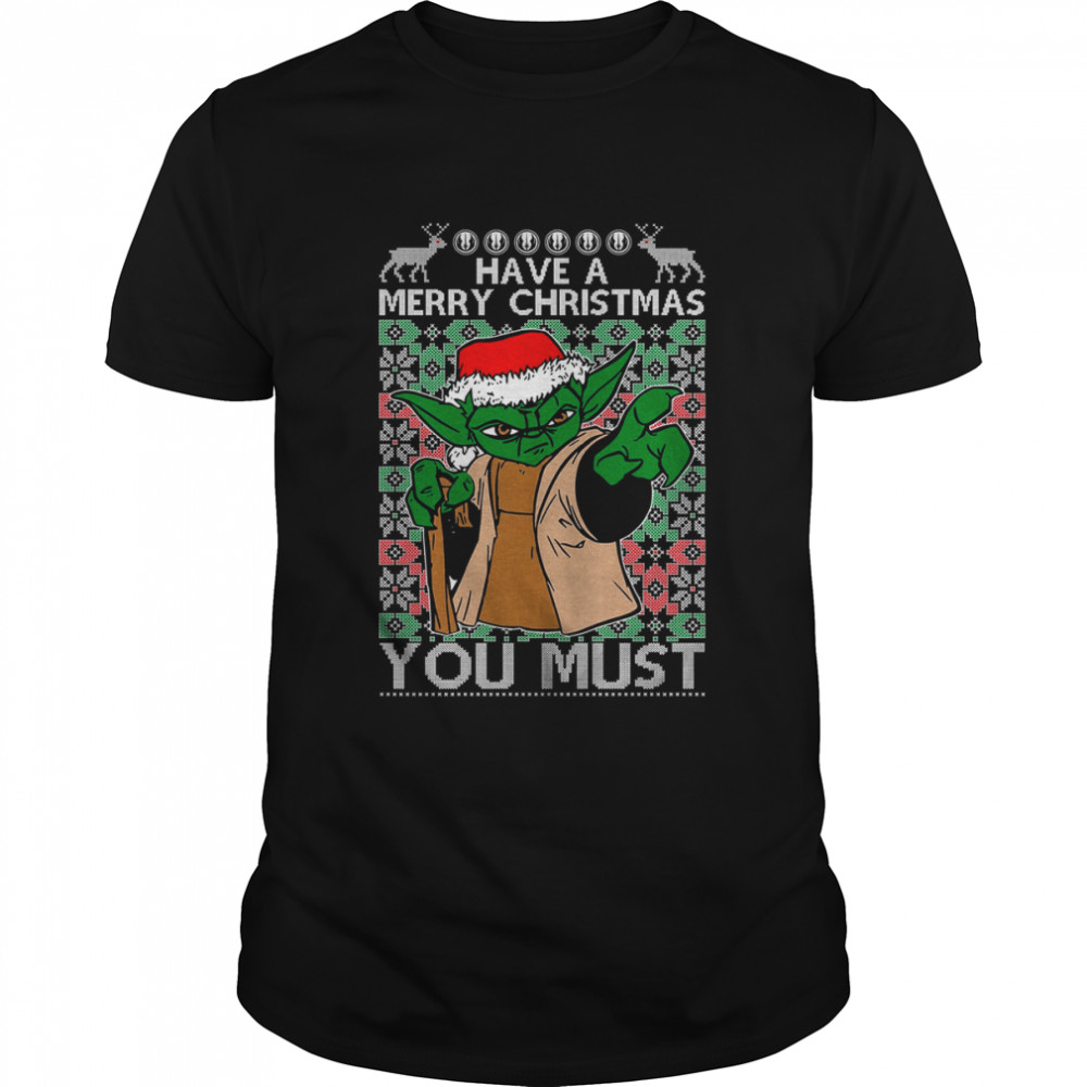 Have A You Must Yoda Star Wars Funny Inspired Santa Party shirt