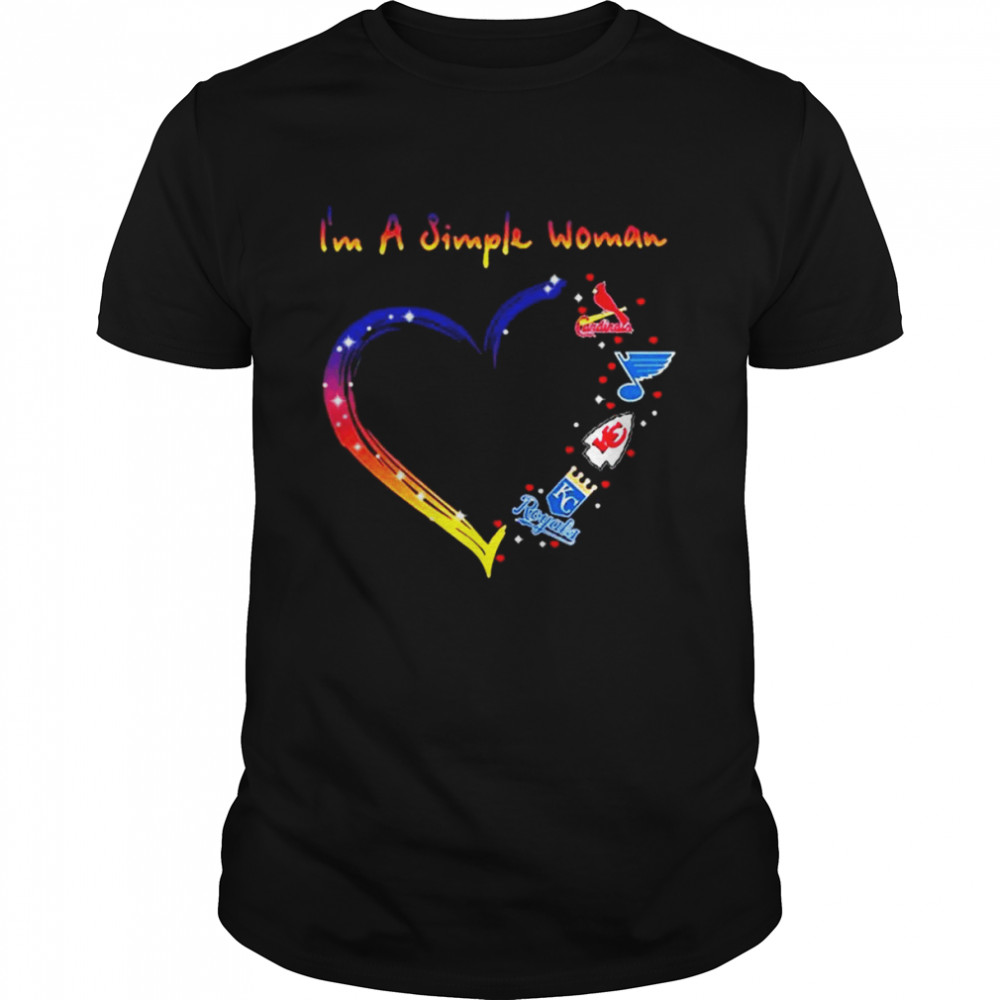 I’m a Simple Woman St Louis Cardinals Kansas City Chiefs and Kansas City Royals heart shirt