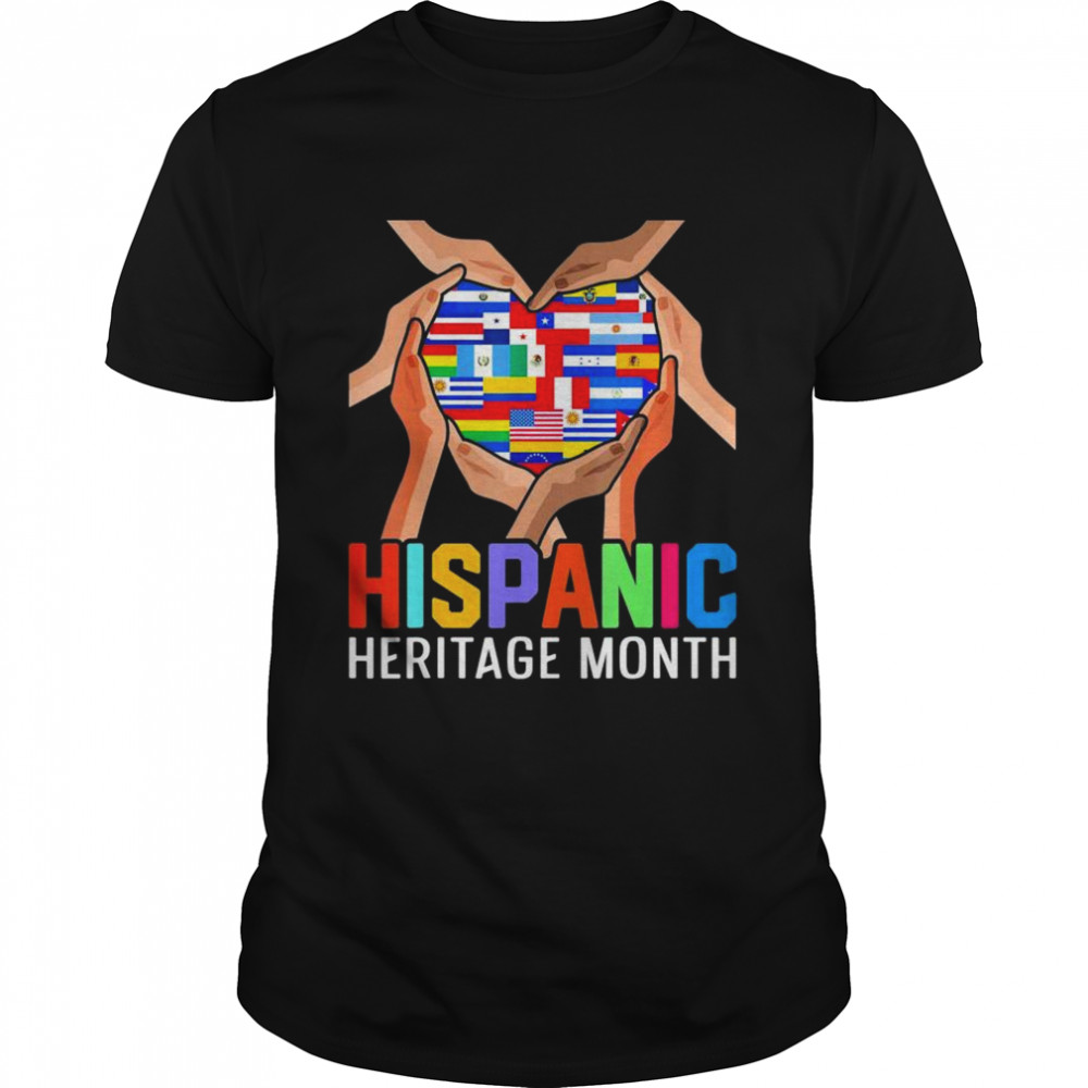 Latin Countries Hands Heart Flags Hispanic Heritage Month T-Shirt