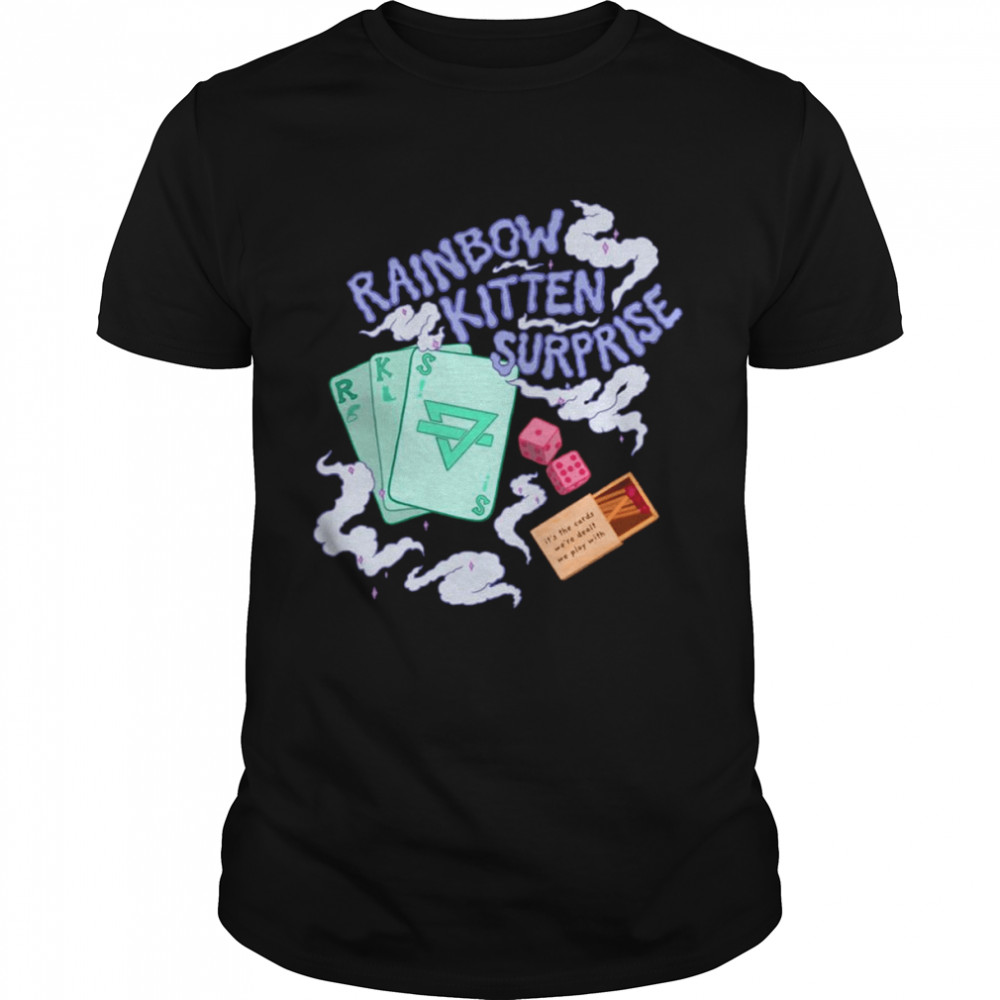 Rainbow Kitten Surprise shirt