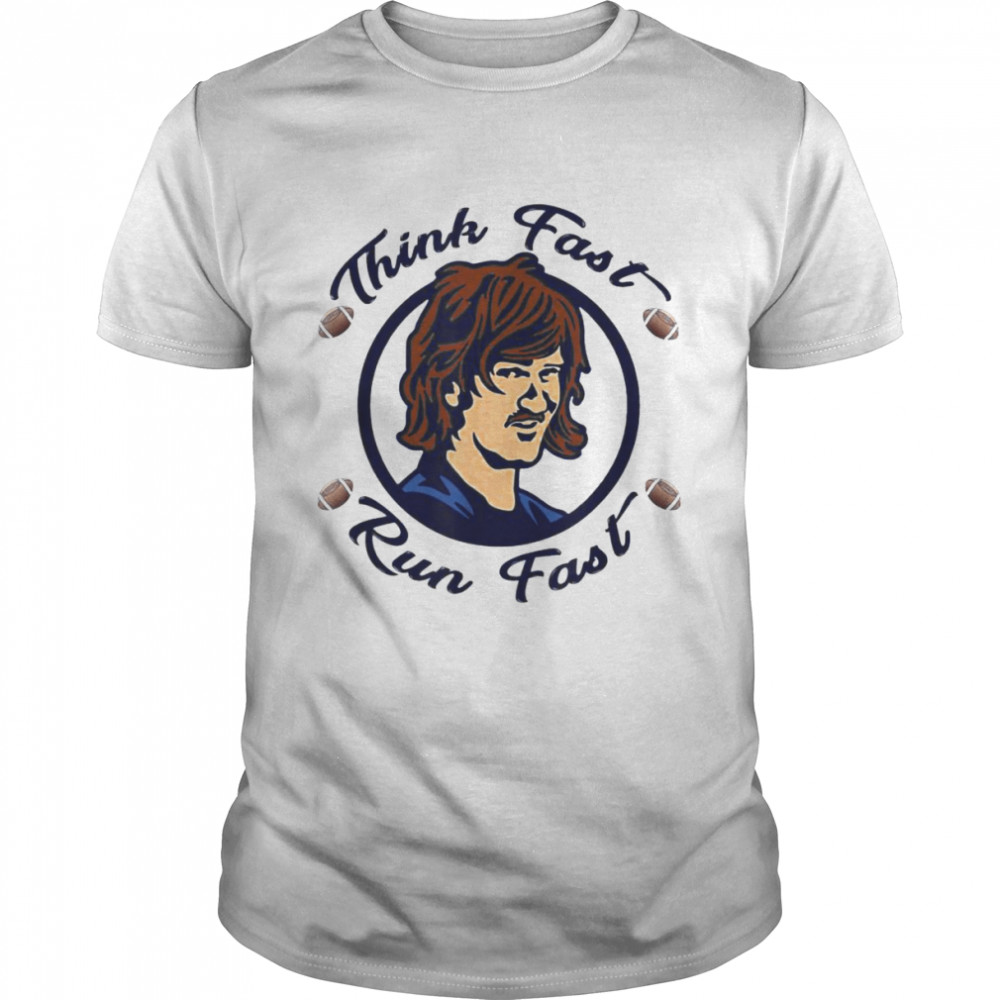 Think Fast Run Fast Chad Powers 200 American Football T-Shirt