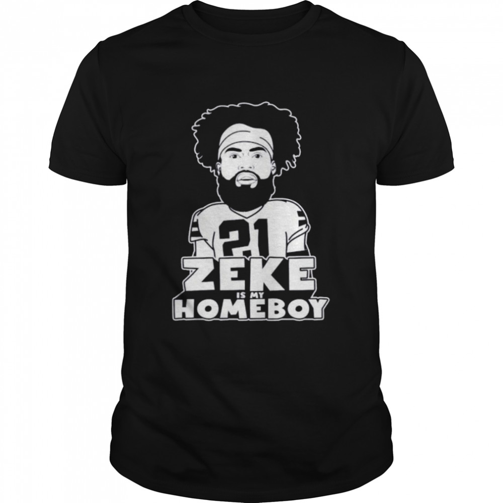 dallas Cowboys Ezekiel Elliott is my homeboy shirt