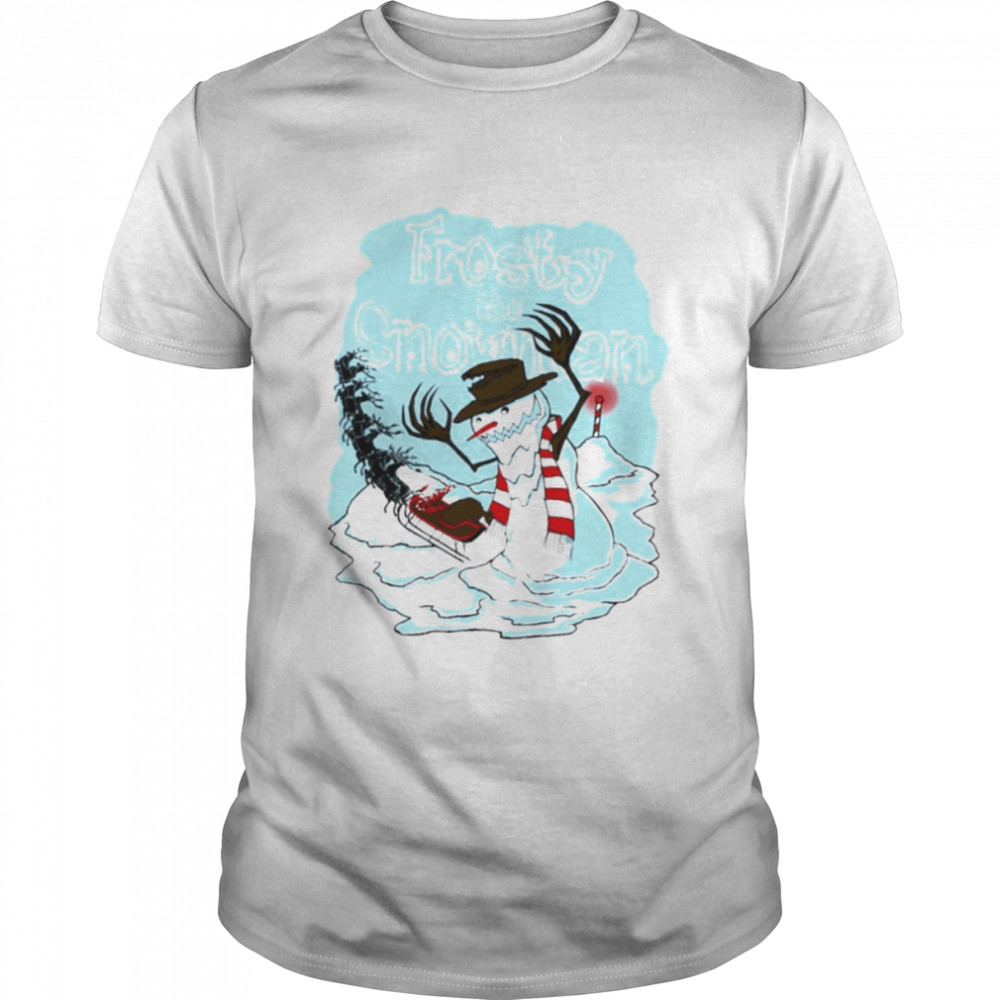 We Love Snow Frosty The Snowman shirt