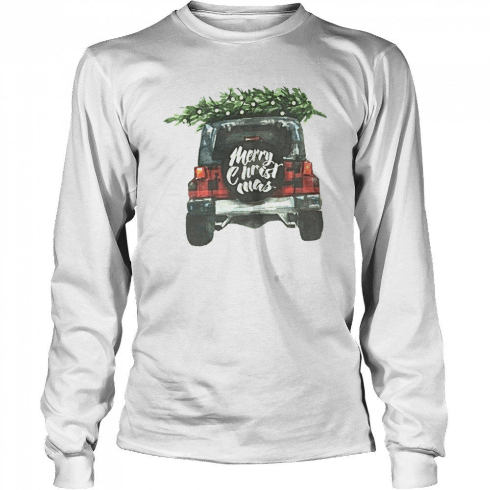 Christmas Jeep Picking Up The Pine Tree shirt Long Sleeved T-shirt