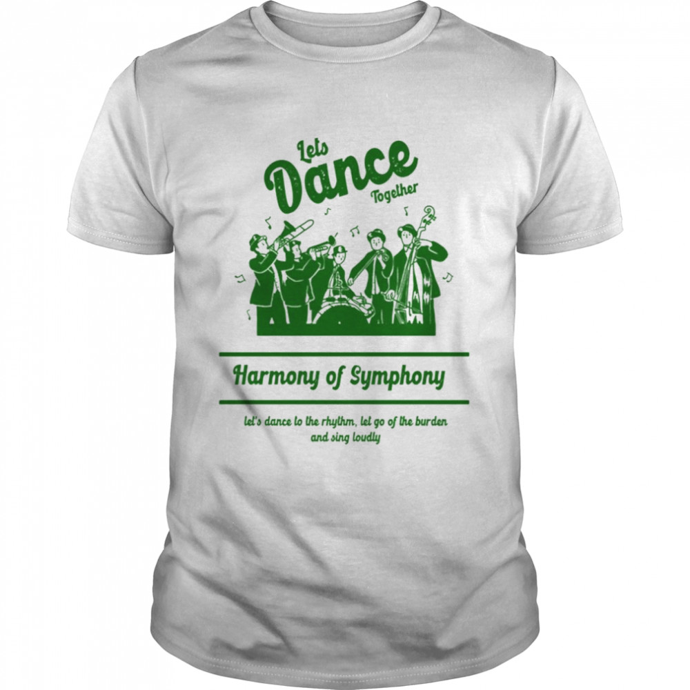 Lets Dance Together Harmony Of Symphony Status Quo shirt