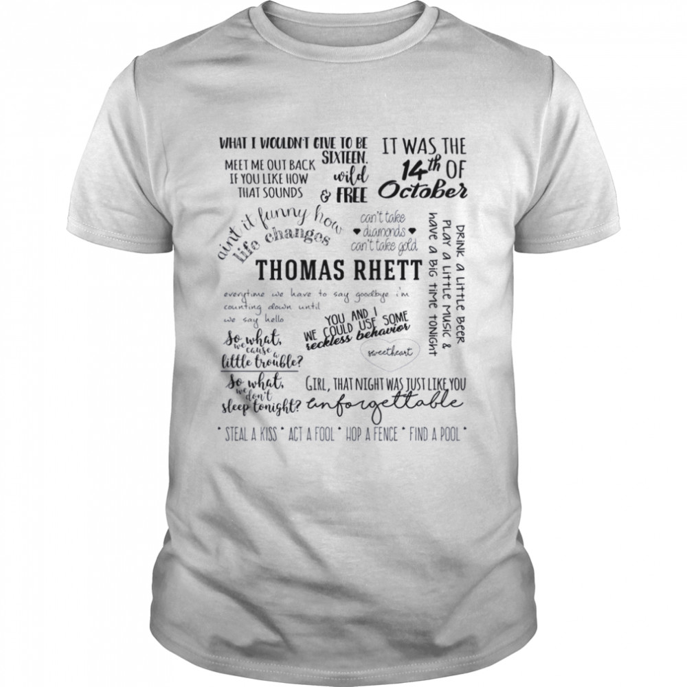 Lyrics Life Changes Album Thomas Rhett shirt