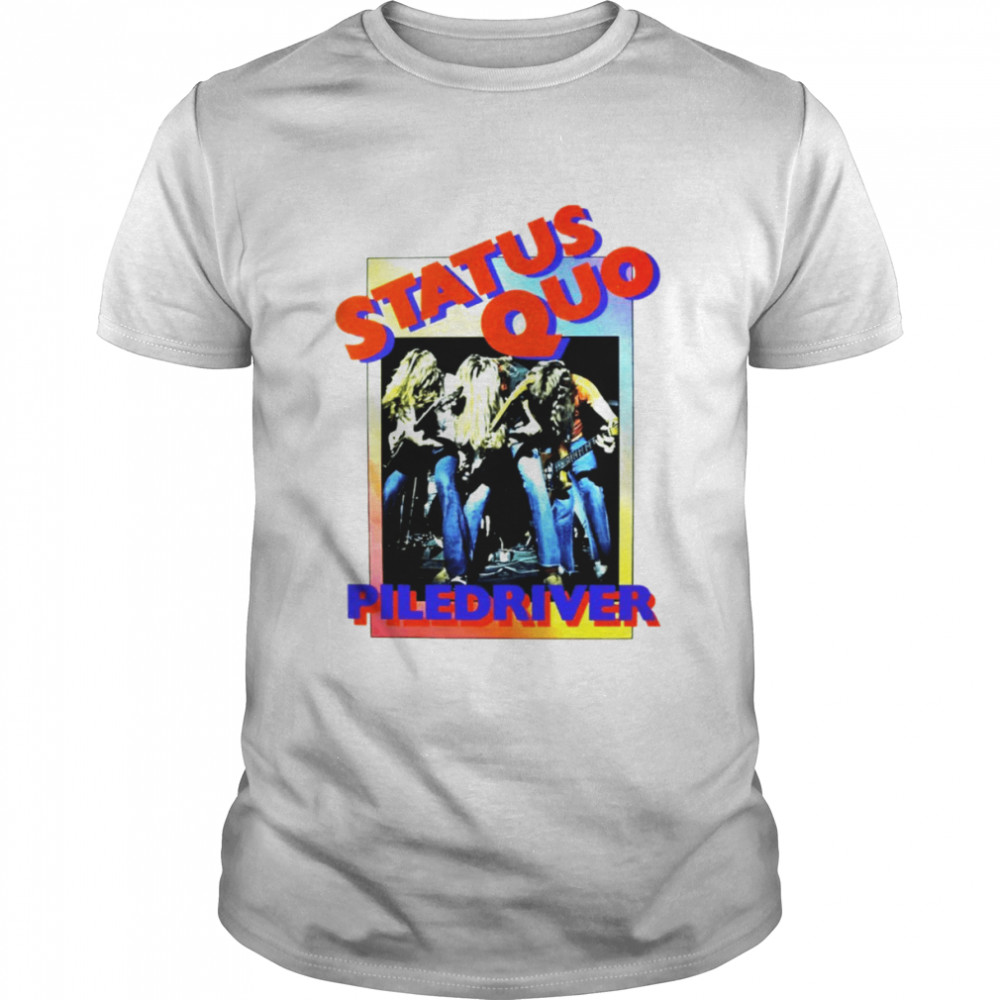 Piledriver Album Art Status Quo shirt