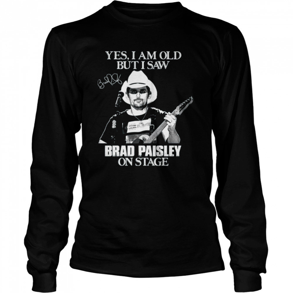 The Truth About Brad Paisley shirt Long Sleeved T-shirt