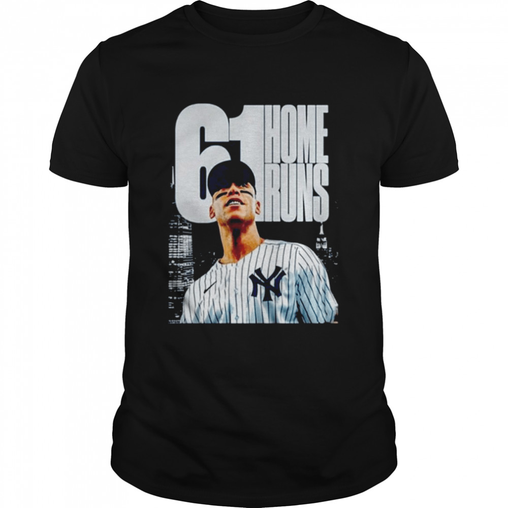 Aaron Judge 61 Home Runs All Rise For Aaron Judge Baseball 2022 shirt