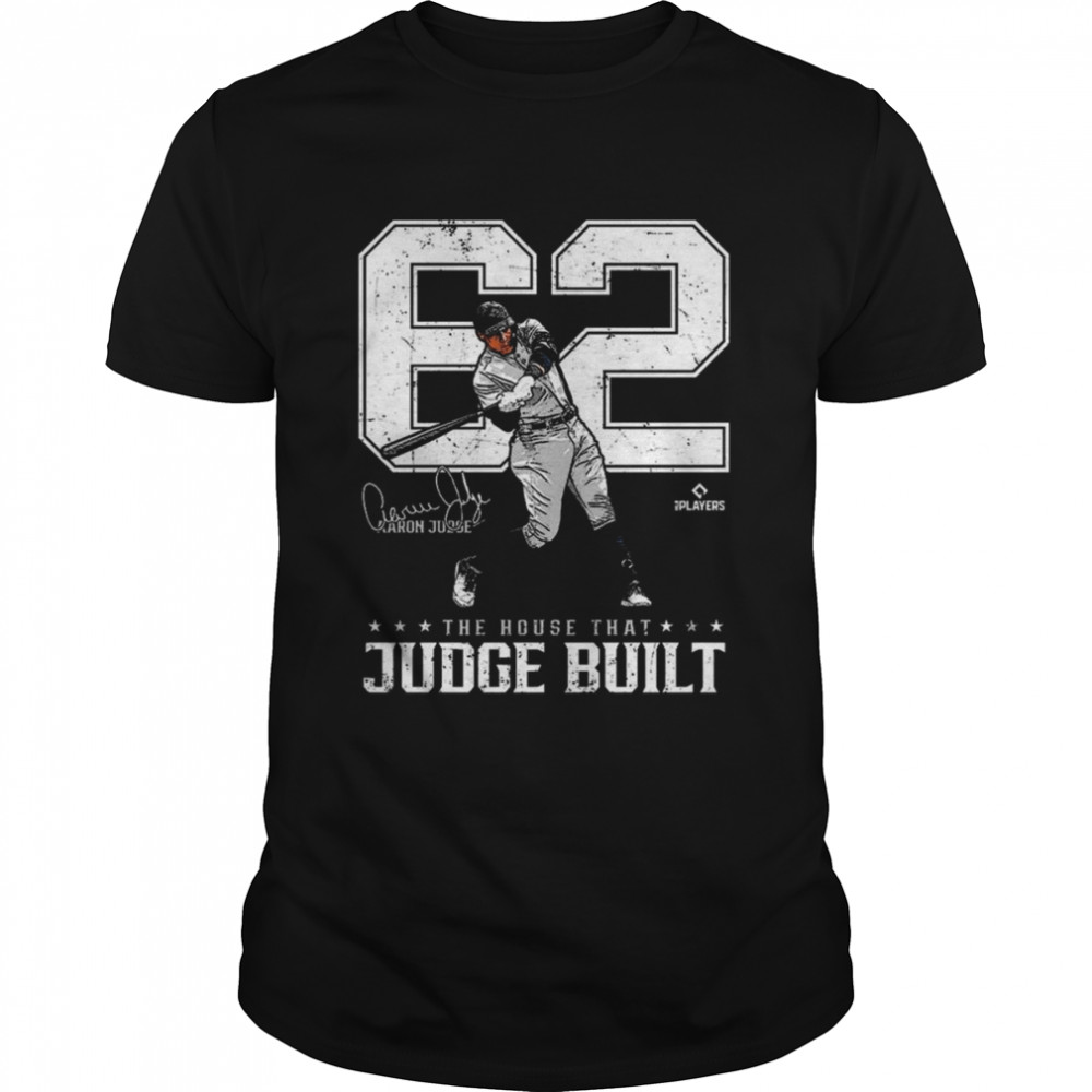 Aaron Judge 62 The house that Judge built signature shirt