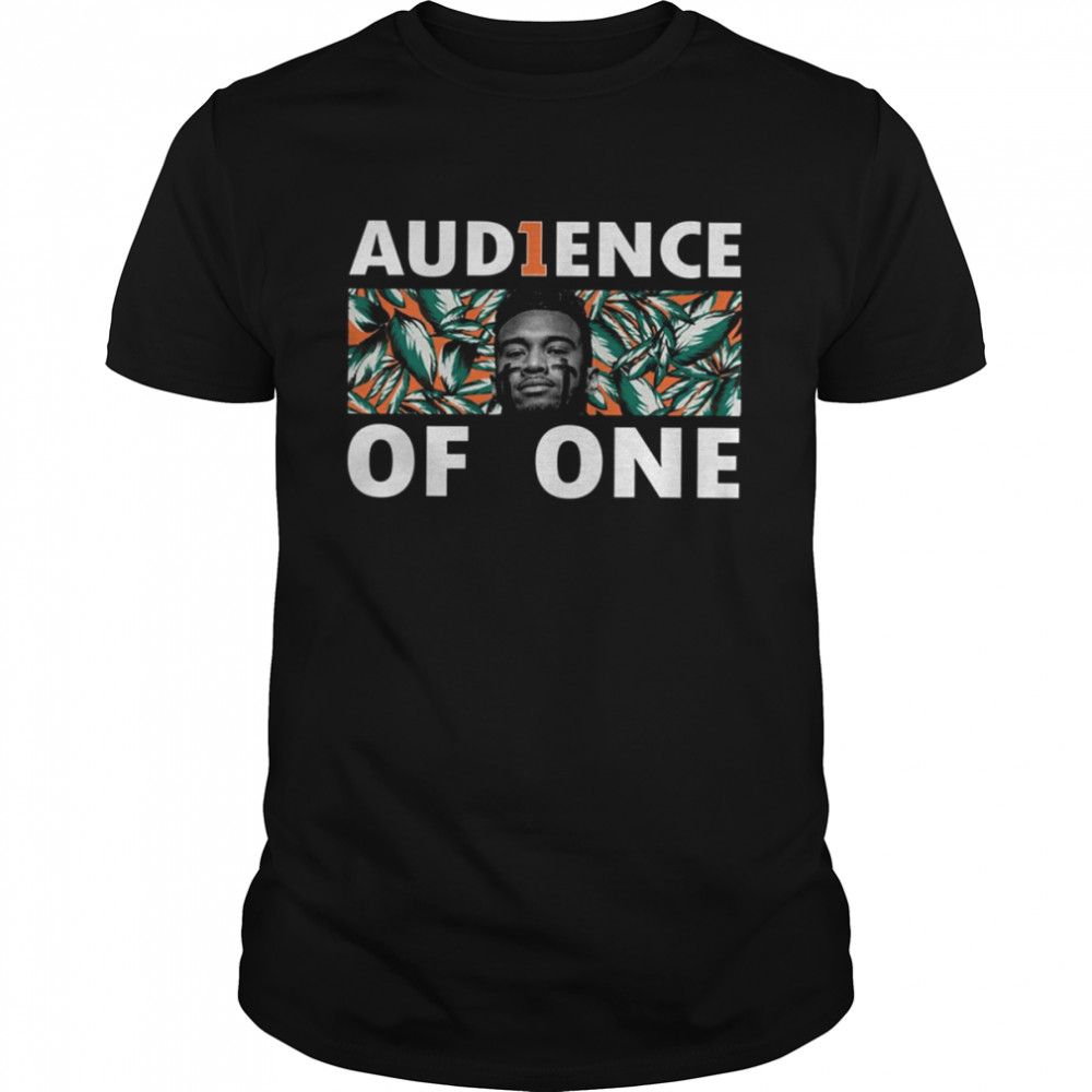 Audience Of One Miami Dolphins Faith Tua Tagovailoa shirt