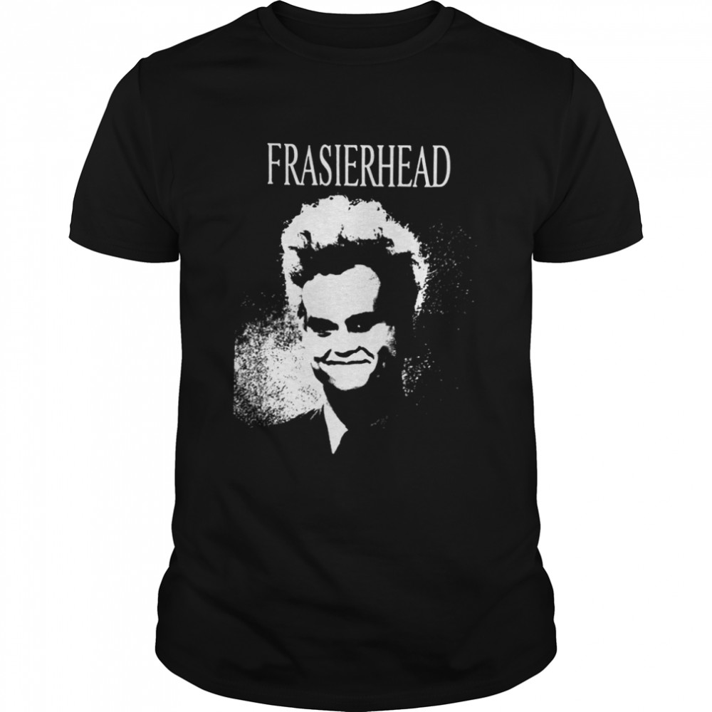 Black And White Design Frasierhead Tv Show Frasier shirt