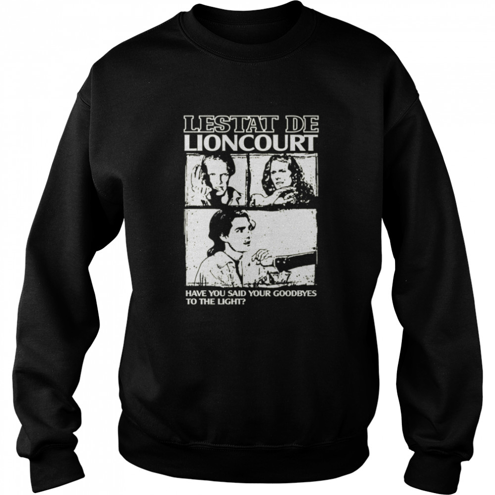 Lestat De Lioncourt Interview With American Terror shirt Unisex Sweatshirt