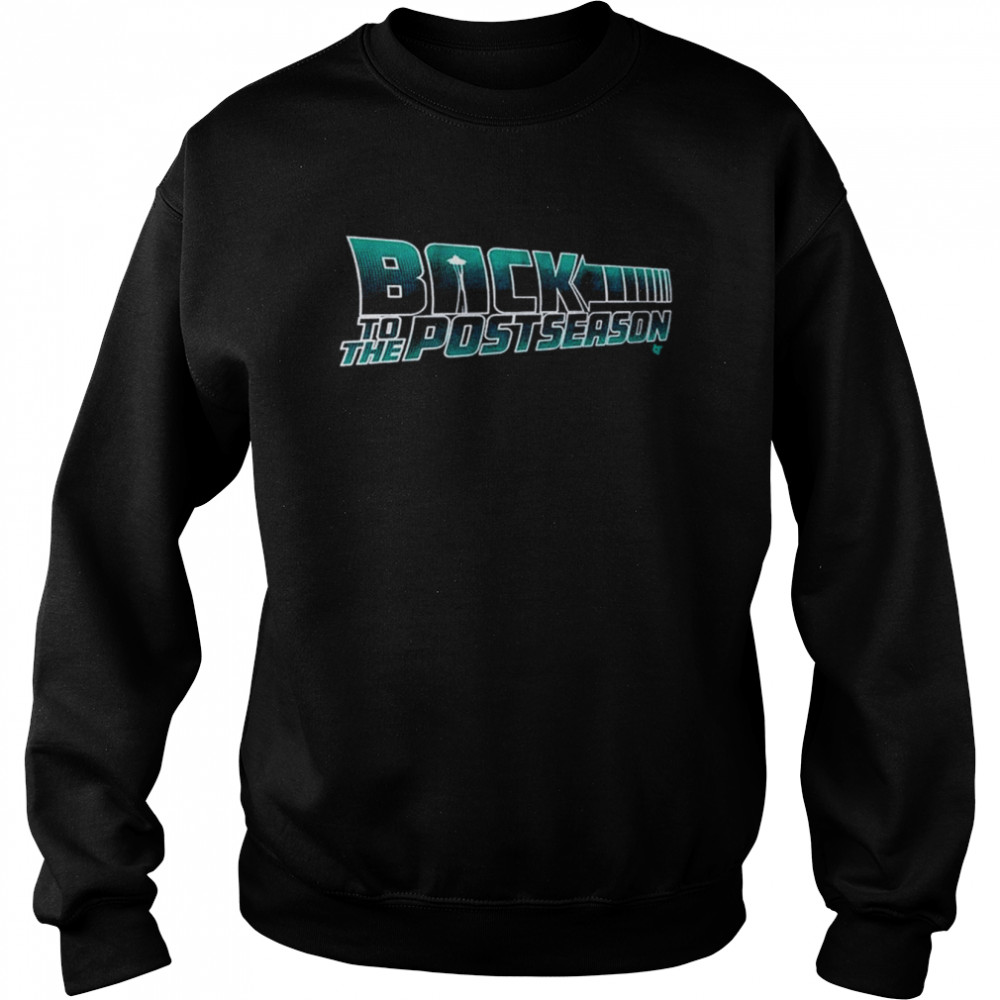 Seattle Mariners Back To The Postseason  Unisex Sweatshirt