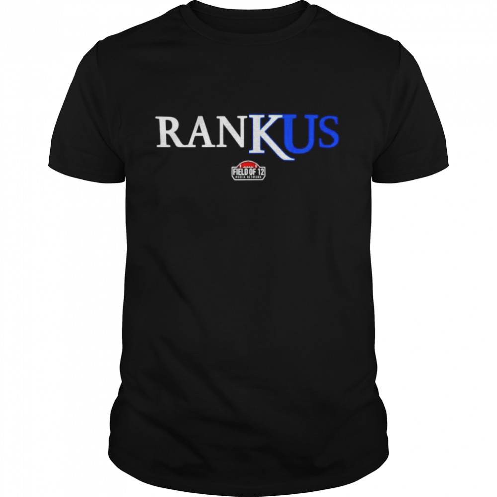 Spod Rank Us Rob Dauster Field Of 12 Shirt