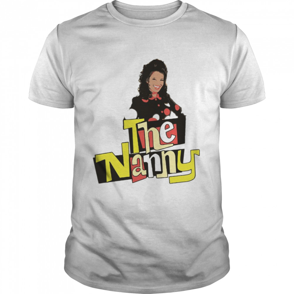 The Nanny Sitcom 1990s 90s Retro Vintage Gifts shirt