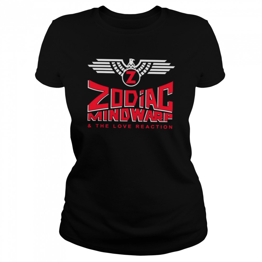 Zodiac Mindwarp And The Love Reaction shirt Classic Women's T-shirt