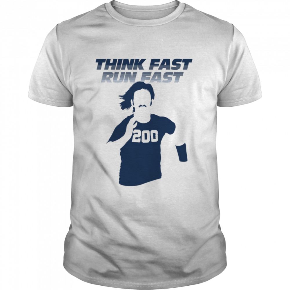 Fanart Chad Powers Think Fast Run Fast shirt