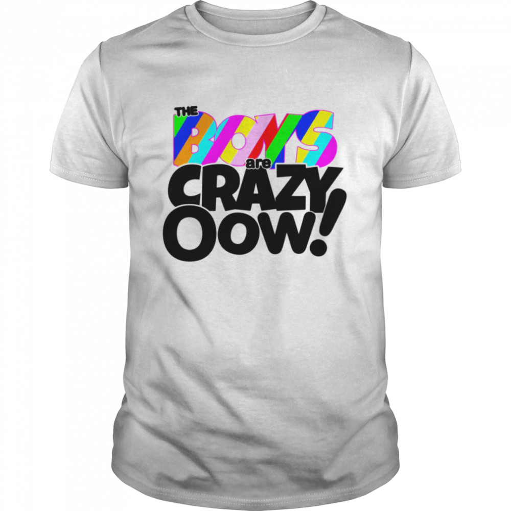 The Boys Are Crazy Oow Lizzo shirt
