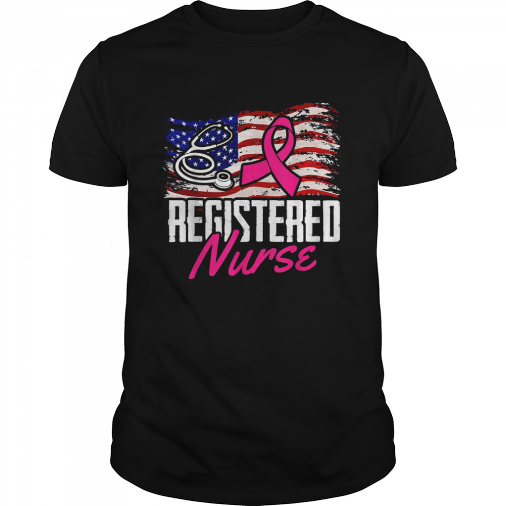 Registered Nurse American Flag Breast Cancer Awareness T-Shirt