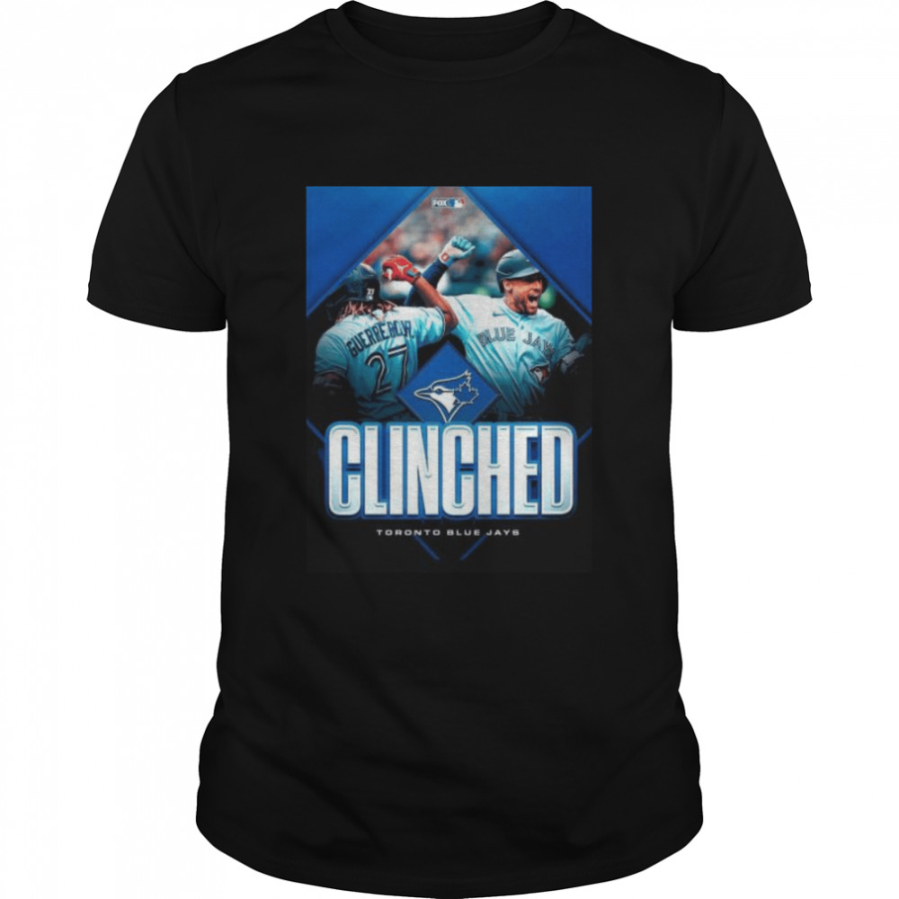 Toronto blue jays clinched the 2022 mlb postseason shirt