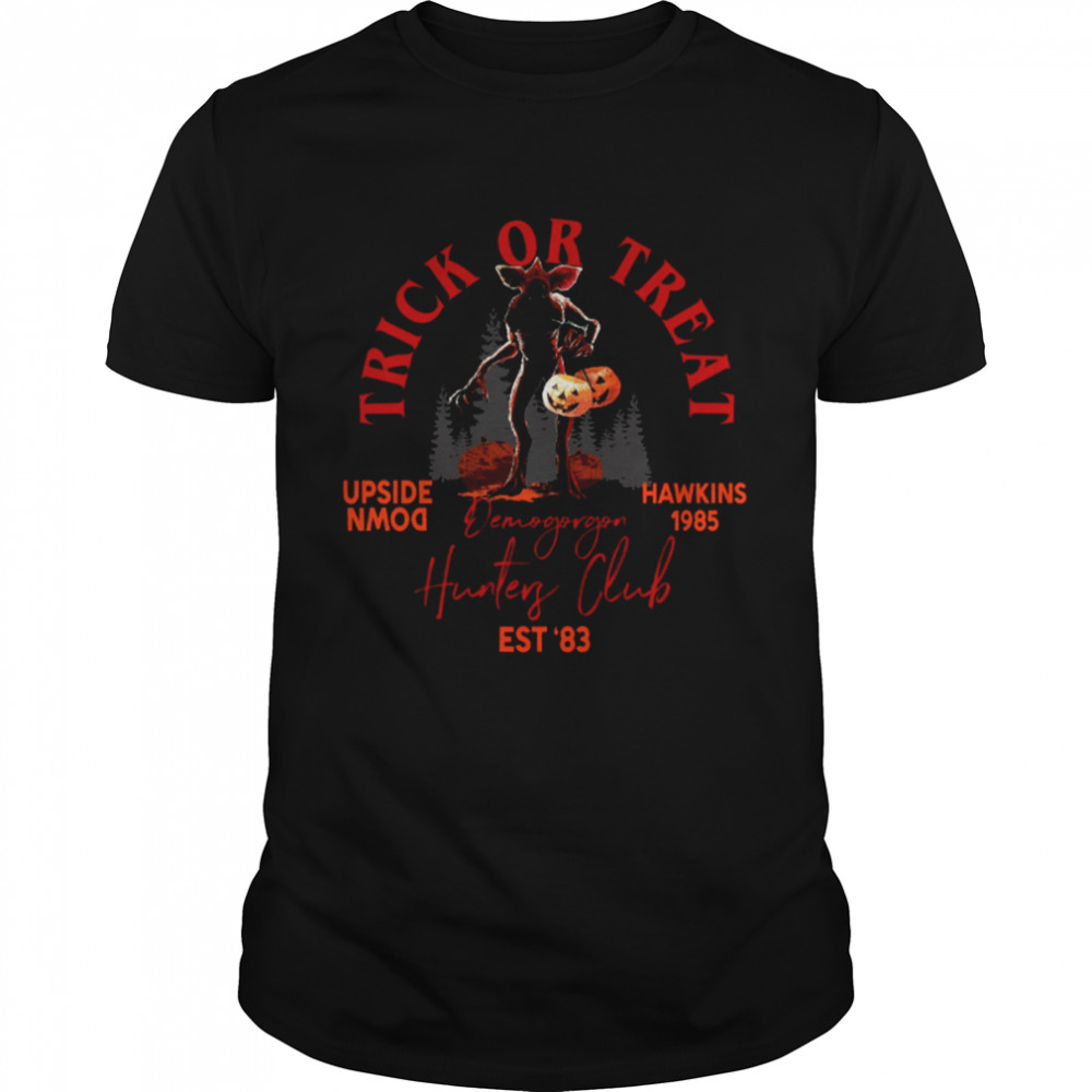 Trick Or Treat Halloween Things Stranger shirt