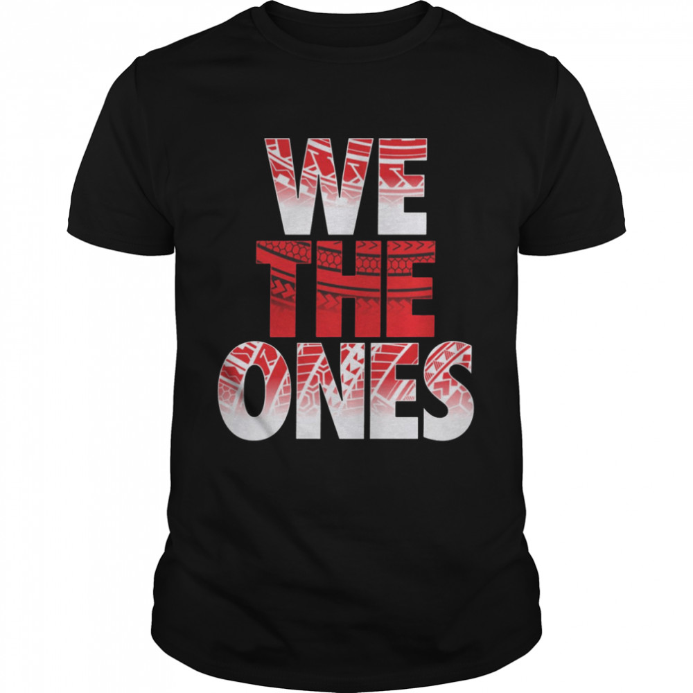 We The Ones Honorary Uce Red shirt