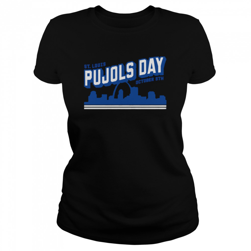 Albert Pujols Pujols Day October 5th St. Louis Cardinals shirt Classic Women's T-shirt