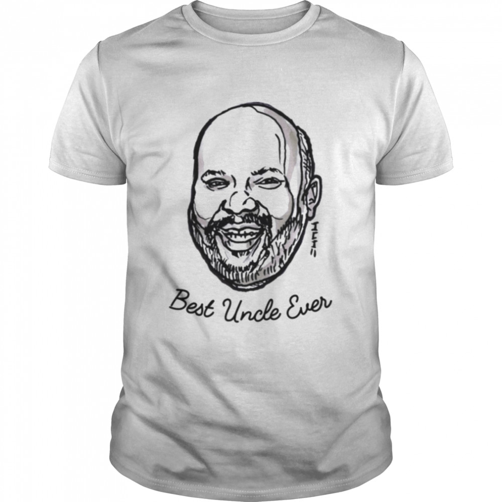 Best Uncle Ever Phil The Fresh Prince Of Bel Air shirt