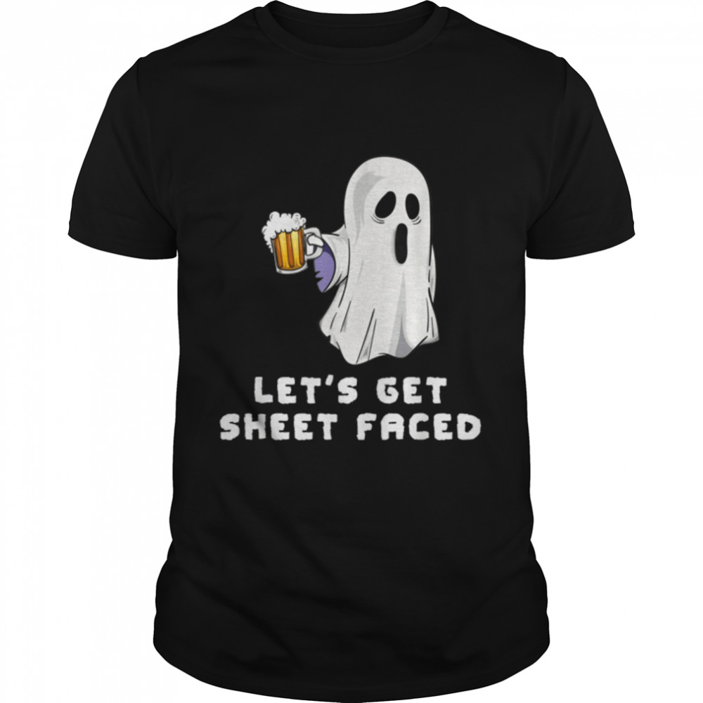 Halloween Ghost Drinking Beer Funny Let’s Get Sheet Faced T-Shirt B0BHHPLY5Q