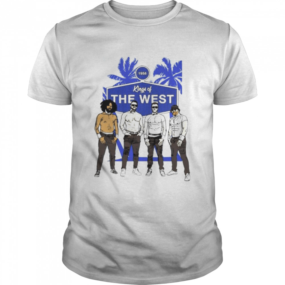 Kings Of The West Andre Jackson Joey Gallo Cody Bellinger and Justin Turner shirt