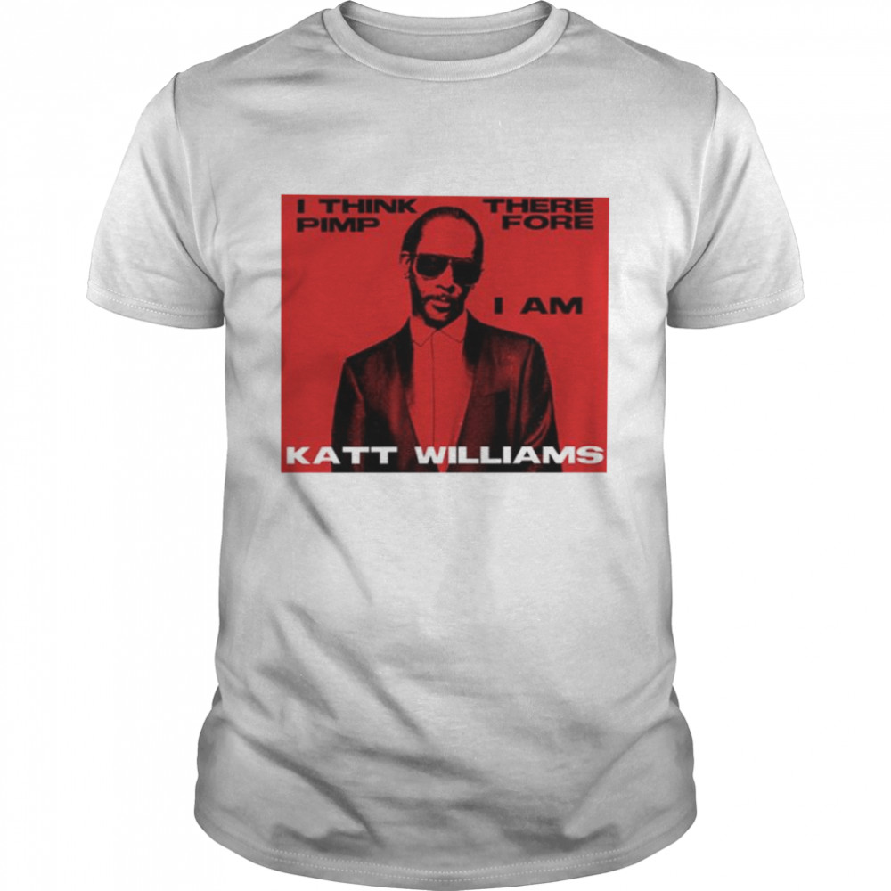 Modern Katt Williams Quote shirt